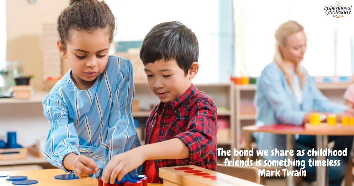 Childhood Friends Quotes