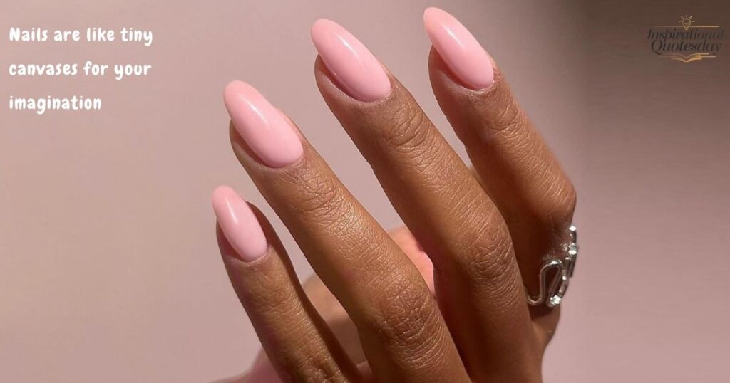 Cute Nail Quotes