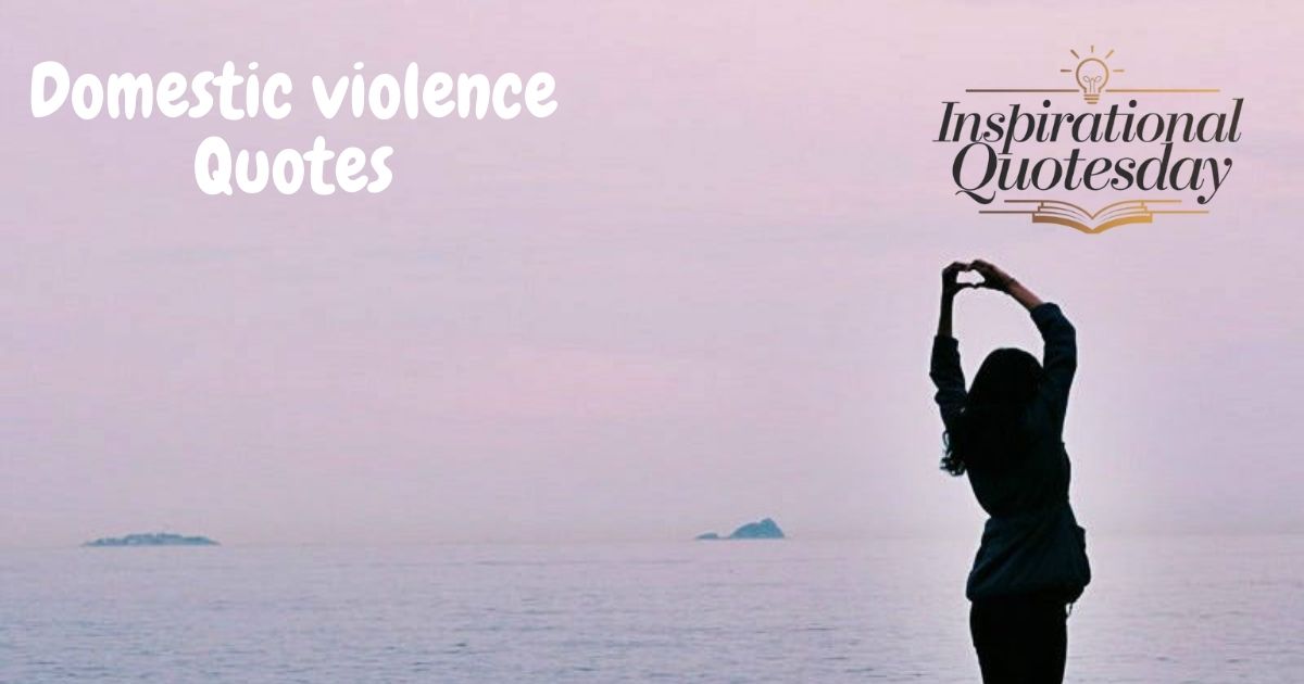 Domestic violence Quotes