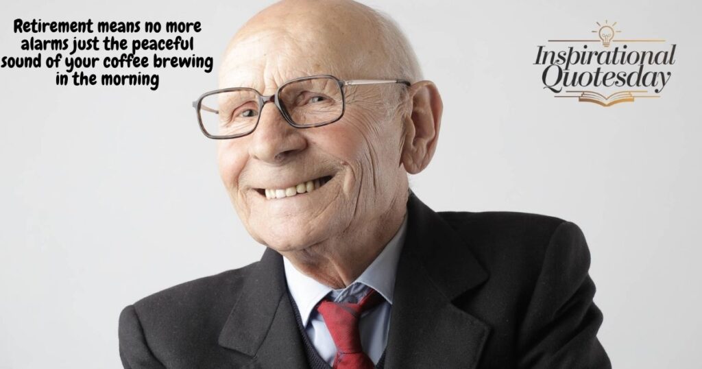Funny Retirement Quotes About Relaxation