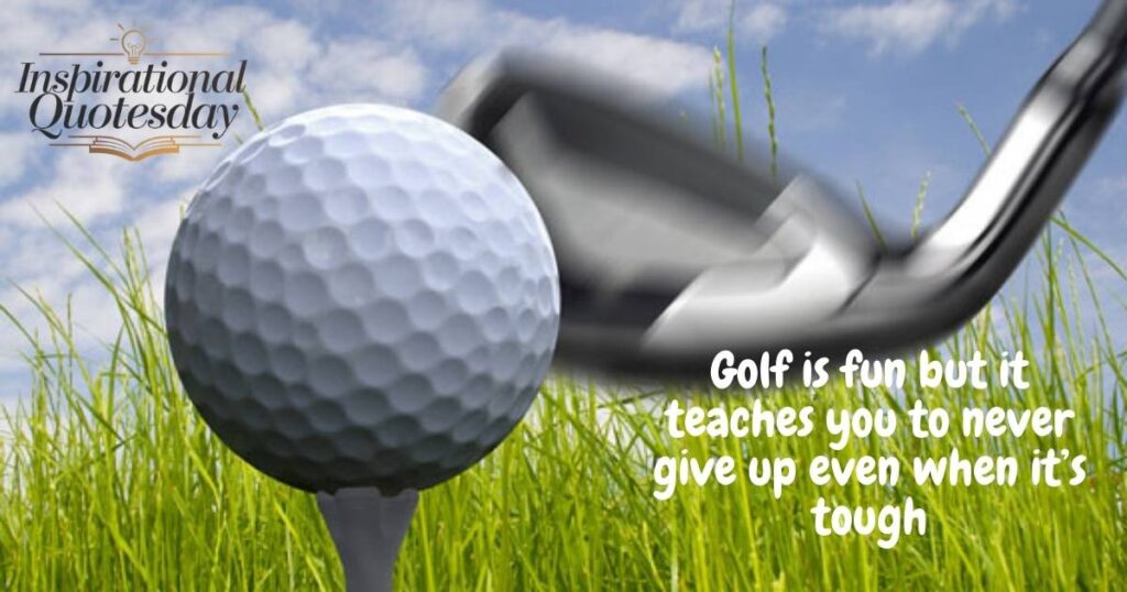 Golf Quotes For Kids