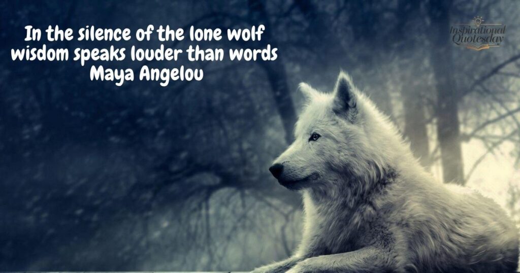 Inspirational Deep Lone Wolf Quotes