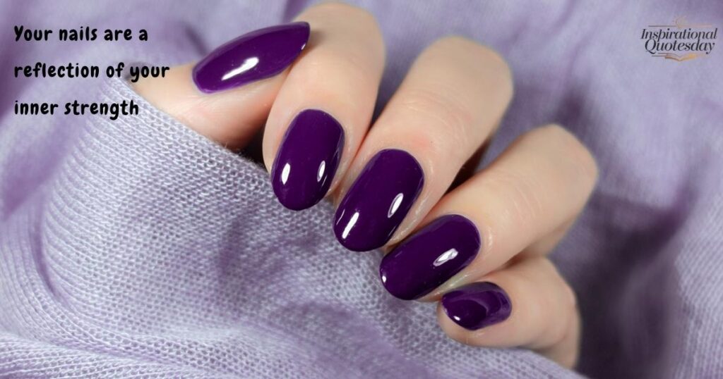 Nail Quotes Inspirational