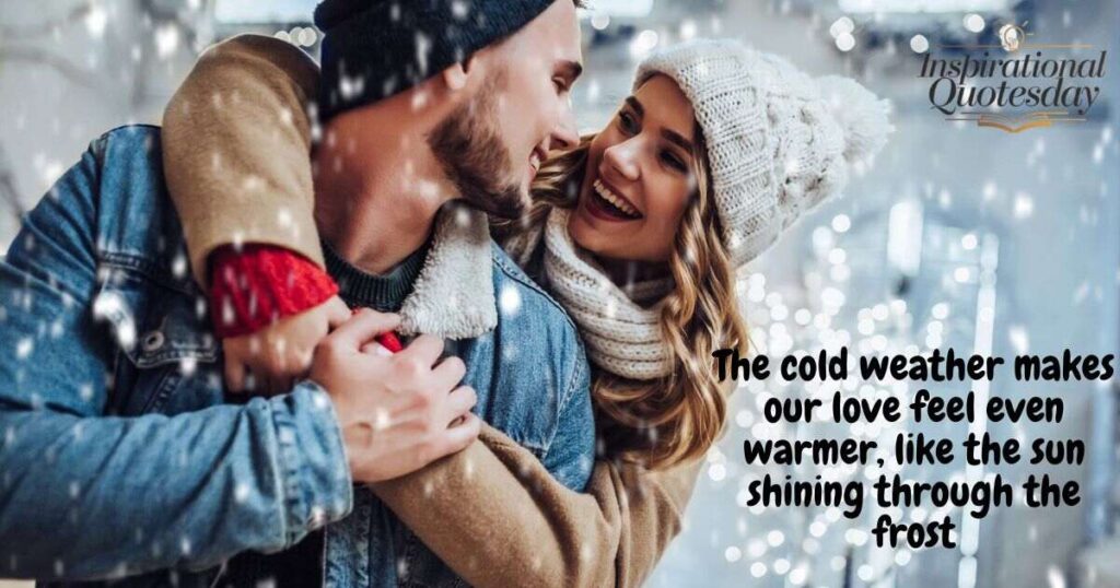 Quotes About Love Blossoming in Winter
