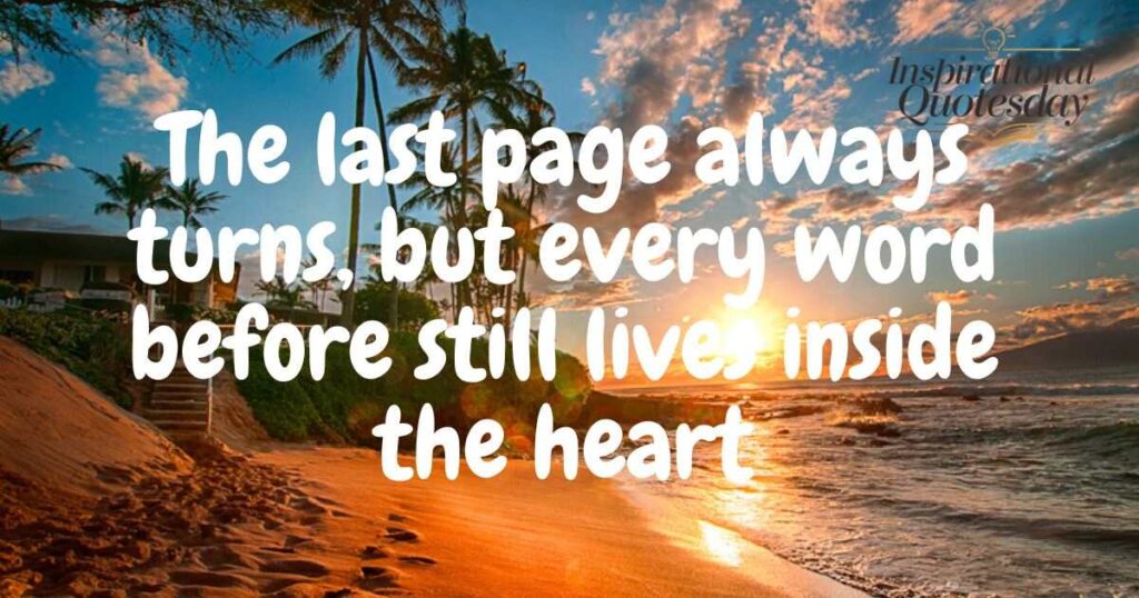 Quotes About the Bittersweet Nature of Endings