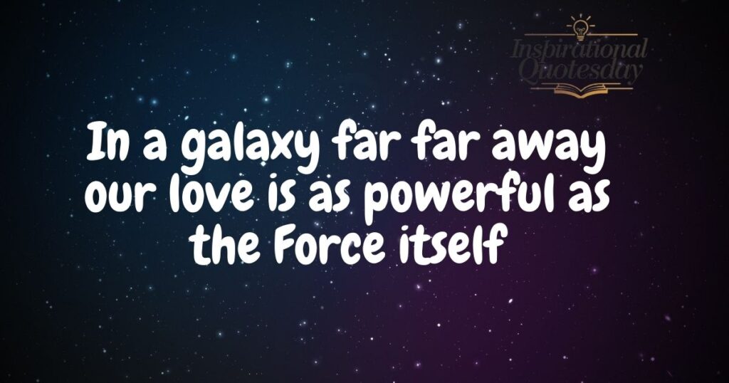 Star Wars Love Quotes